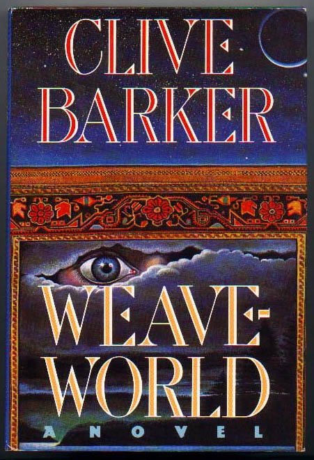 Barker Clive - Weave World скачать бесплатно