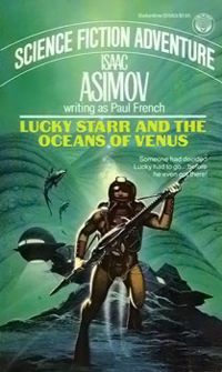 Asimov Isaac - Lucky Starr And The Oceanf Of Venus скачать бесплатно