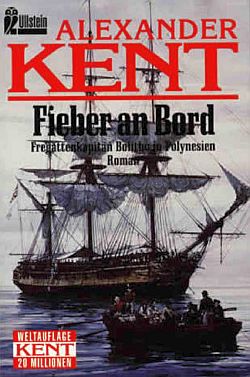 Александер Кент - Fieber an Bord: Fregattenkapitän Bolitho in Polynesien скачать бесплатно