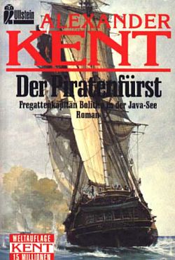 Александер Кент - Der Piratenfürst: Fregattenkapitän Bolitho in der Java-See скачать бесплатно