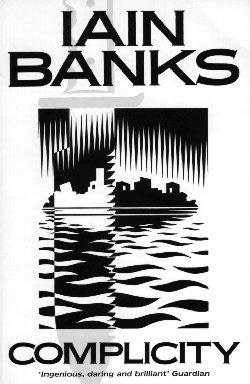 Banks Iain - Complicity скачать бесплатно