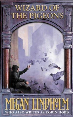 Линдхольм Мэган - Wizard of the Pigeons скачать бесплатно
