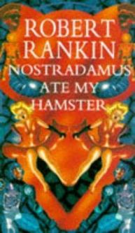 Rankin Robert - Nostradamus Ate My Hamster скачать бесплатно