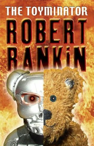 Rankin Robert - The Toyminator скачать бесплатно