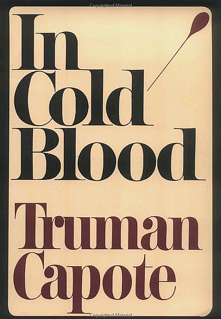 Capote Truman - In Cold Blood: A True Account of a Multiple Murder and Its Consequences скачать бесплатно