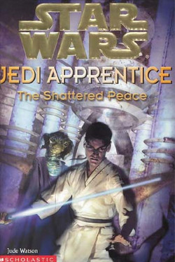 Уотсон Джуд - Jedi Apprentice 10: The Shattered Peace скачать бесплатно