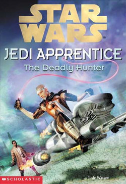 Уотсон Джуд - Jedi Apprentice 11: The Deadly Hunter скачать бесплатно