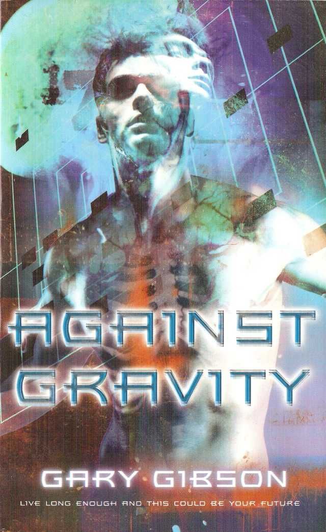 Gibson Gary - Against Gravity скачать бесплатно