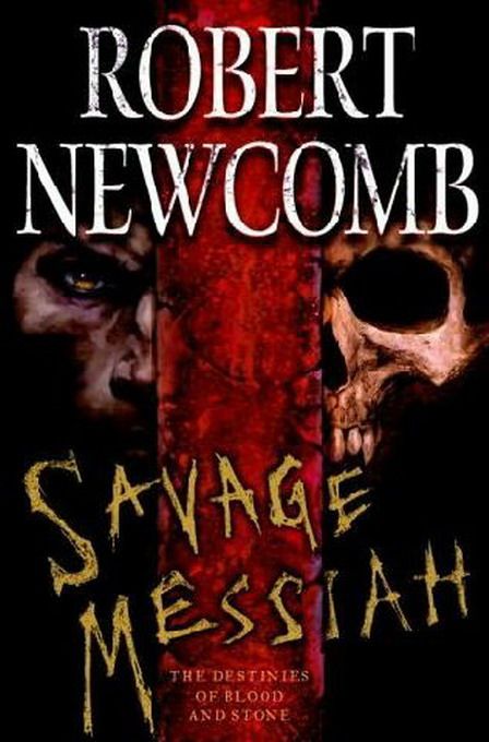Newcomb Robert - Savage Messiah скачать бесплатно
