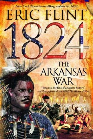 Flint Eric - 1824: The Arkansas War скачать бесплатно