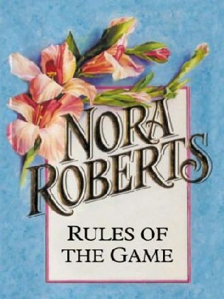 Робертс Нора - Rules of the Game скачать бесплатно