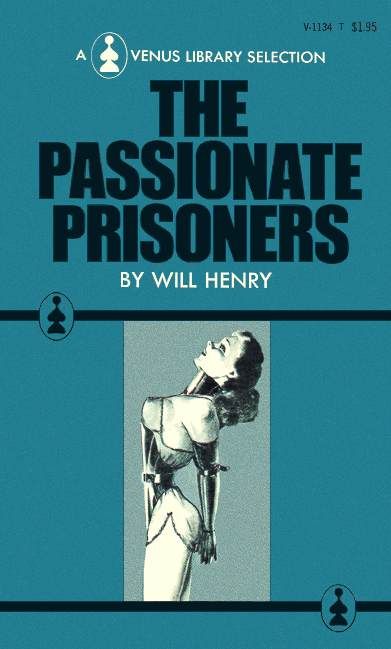 Henry Will - The Passionate Prisoners скачать бесплатно