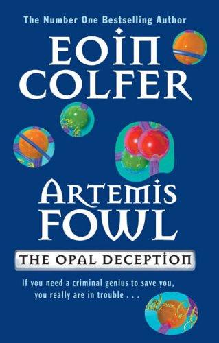 Colfer Eoin - Artemis Fowl. The Opal Deception скачать бесплатно