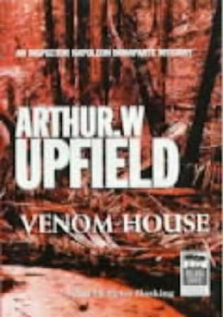 Upfield Arthur - Venom House скачать бесплатно