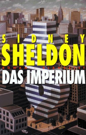 Sheldon Sidney - Das Imperium скачать бесплатно