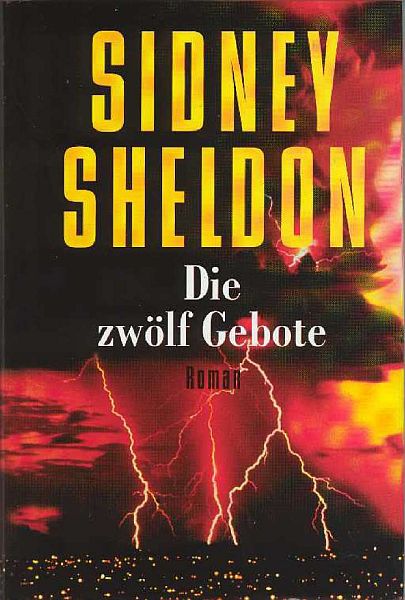 Sheldon Sidney - Die zwölf Gebote скачать бесплатно