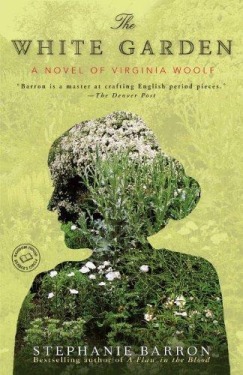 Баррон Стефани - The White Garden: A Novel of Virginia Woolf скачать бесплатно