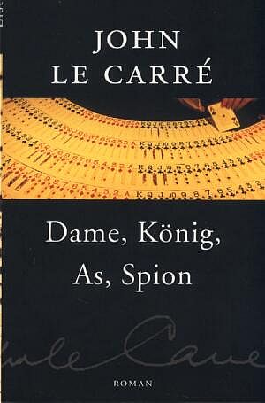 le Carre John - Dame, König, As, Spion скачать бесплатно