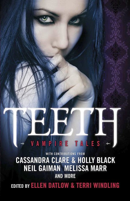 Datlow Ellen - Teeth: Vampire Tales скачать бесплатно