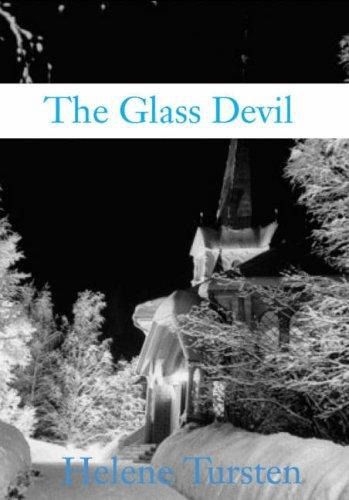 Tursten Helene - The Glass Devil скачать бесплатно
