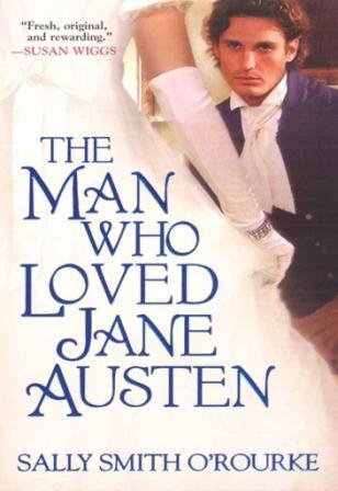 O'Rourke Sally - The Man Who Loved Jane Austen скачать бесплатно