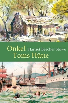 Beecher–Stowe Harriet - Onkel Toms Hütte скачать бесплатно