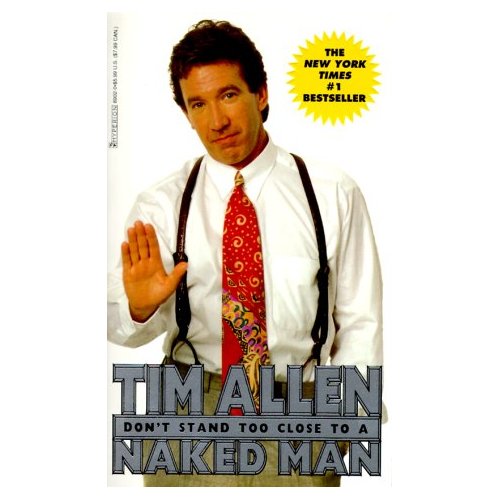 Allen Tim - Dont Stand Too Close to a Naked Man скачать бесплатно