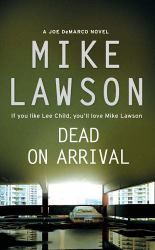 Lawson Mike - Dead on Arrival скачать бесплатно
