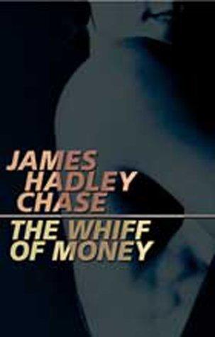 CHASE JAMES - Whiff of Money скачать бесплатно