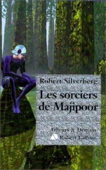 Силверберг Роберт - Les Sorciers de Majipoor скачать бесплатно