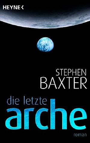 Baxter Stephen - Die letzte Arche  скачать бесплатно