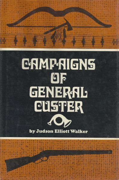  Walker - Campaigns of General Custer in the North-west, and the final surrender of Sitting Bull скачать бесплатно