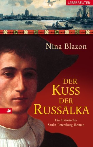 Blazon Nina - Der Kuss der Russalka скачать бесплатно