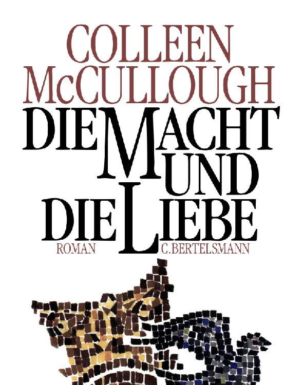McCullough Colleen - Die Macht Und Die Liebe скачать бесплатно