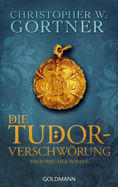Gortner Christopher - Die Tudor-Verschwörung скачать бесплатно