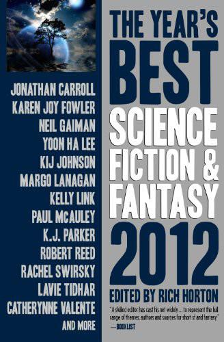 Horton Rich - The Years Best Science Fiction & Fantasy, 2012 скачать бесплатно