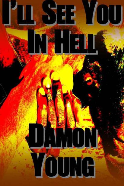 Young Damon - Ill See You in Hell скачать бесплатно