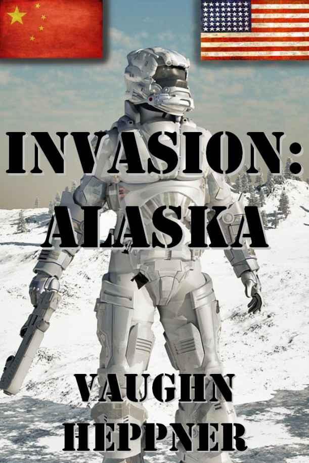 Heppner Vaughn - Invasion: Alaska скачать бесплатно