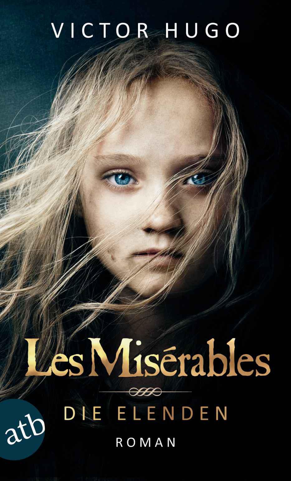 Hugo Victor - Les Misérables / Die Elenden: Roman (German Edition) скачать бесплатно