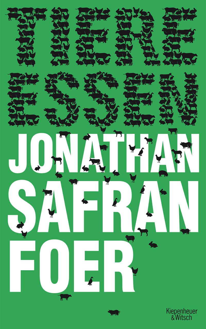 Foer Jonathan - Tiere essen скачать бесплатно