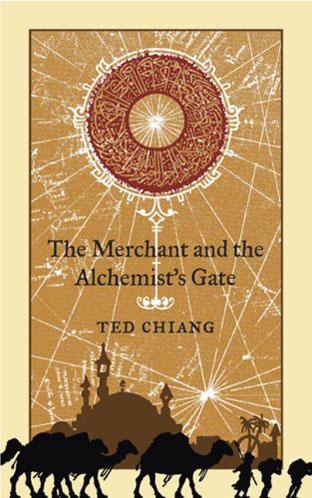 Chiang Ted - The Merchant and the Alchemists Gate скачать бесплатно