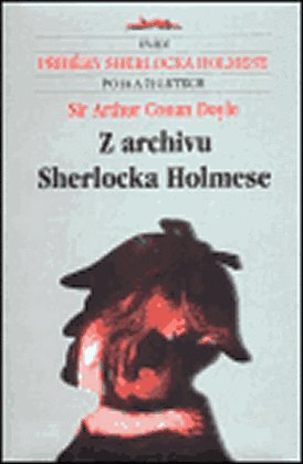 Conan Doyle Arthur - Z archívu Sherlocka Holmese скачать бесплатно
