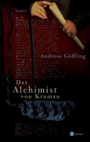 Gößling Andreas - Der Alchimist von Krumau скачать бесплатно