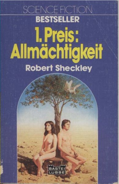 Sheckley  Robert - 1. Preis: Allmächtigkeit скачать бесплатно