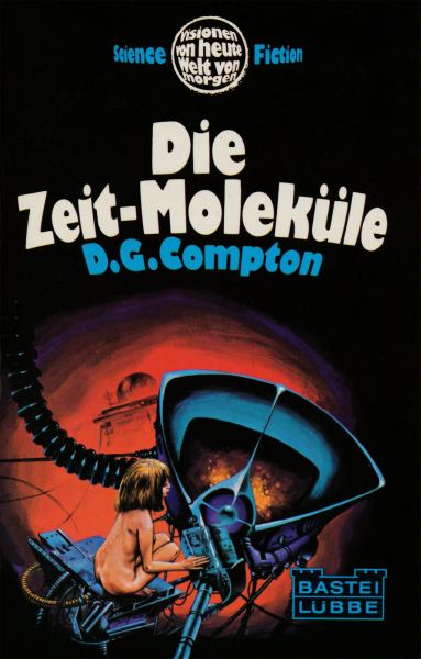 Compton D.G. - Die Zeit-Moleküle скачать бесплатно