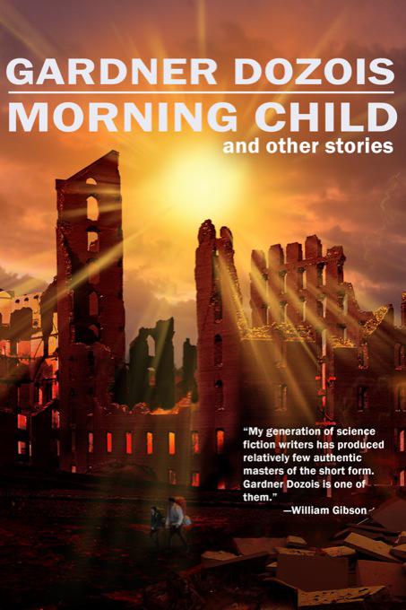 Dozois Gardner - Morning Child and Other Stories скачать бесплатно