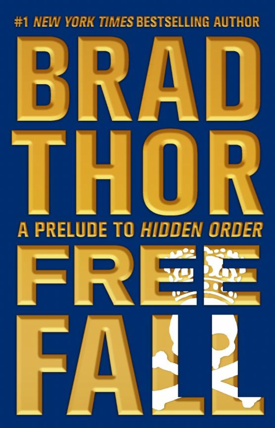 Thor Brad - Free Fall: A Prelude to Hidden Order скачать бесплатно