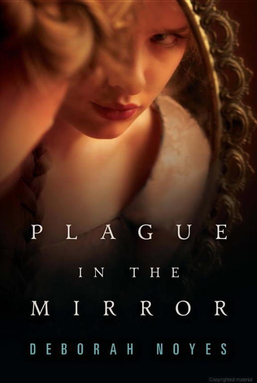 Noyes Deborah - Plague in the Mirror скачать бесплатно