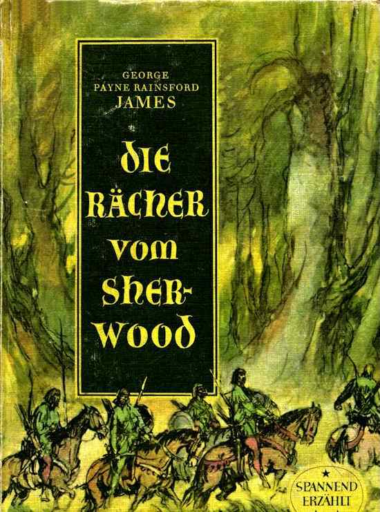 James George Payne Rainsford - Die Rächer vom Sherwood скачать бесплатно