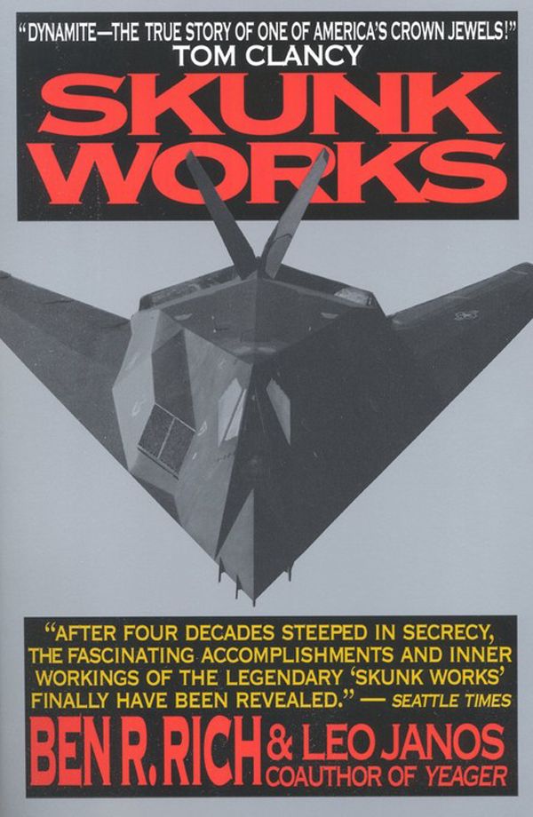Rich Ben - Skunk Works: A Personal Memoir of My Years at Lockheed скачать бесплатно